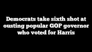 Democrats take sixth shot at ousting popular GOP governor who voted for Harris