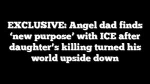 EXCLUSIVE: Angel dad finds ‘new purpose’ with ICE after daughter’s killing turned his world upside down