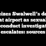 FBI seizes Swalwell’s devices at airport as sexual misconduct investigation escalates: sources