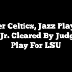 Former Celtics, Jazz Player RJ Luis Jr. Cleared By Judge To Play For LSU