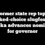 Former state rep tops ranked-choice slugfest as Alaska advances nominees for governor