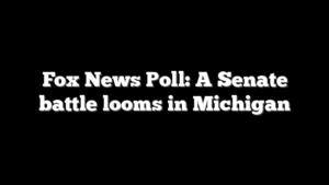 Fox News Poll: A Senate battle looms in Michigan