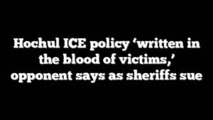 Hochul ICE policy ‘written in the blood of victims,’ opponent says as sheriffs sue