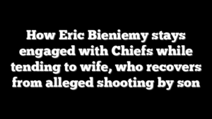 How Eric Bieniemy stays engaged with Chiefs while tending to wife, who recovers from alleged shooting by son