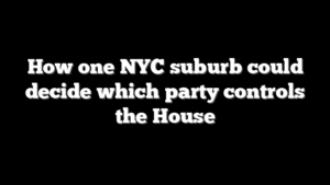How one NYC suburb could decide which party controls the House
