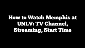 How to Watch Memphis at UNLV: TV Channel, Streaming, Start Time
