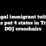 Illegal immigrant tuition perks put 4 states in Trump DOJ crosshairs