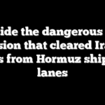 Inside the dangerous US mission that cleared Iran’s mines from Hormuz shipping lanes