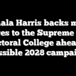 Kamala Harris backs major changes to the Supreme Court, Electoral College ahead of possible 2028 campaign