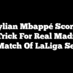 Kylian Mbappé Scores Hat-Trick For Real Madrid In 2nd Match Of LaLiga Season