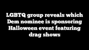 LGBTQ group reveals which Dem nominee is sponsoring Halloween event featuring drag shows
