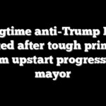 Longtime anti-Trump Dem ousted after tough primary from upstart progressive mayor