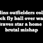 Marlins outfielders collide, knock fly ball over wall to give Braves star a home run in brutal mishap