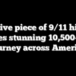 Massive piece of 9/11 history makes stunning 10,500-mile journey across America