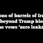 Millions of barrels of Iranian oil sit beyond Trump blockade as he vows ‘zero leakage’