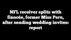 NFL receiver splits with fiancée, former Miss Peru, after sending wedding invites: report