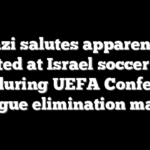 Nazi salutes apparently directed at Israel soccer team fans during UEFA Conference League elimination match