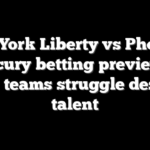 New York Liberty vs Phoenix Mercury betting preview as both teams struggle despite talent