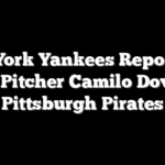 New York Yankees Reportedly Send Pitcher Camilo Doval To Pittsburgh Pirates