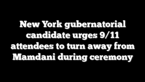 New York gubernatorial candidate urges 9/11 attendees to turn away from Mamdani during ceremony