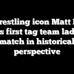 Pro wrestling icon Matt Hardy puts first tag team ladder match in historical perspective