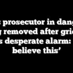 Soros prosecutor in danger of being removed after grieving mom’s desperate alarm: ‘Can’t believe this’
