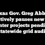 Texas Gov. Greg Abbott effectively pauses new data center projects pending statewide grid audit