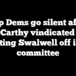 Top Dems go silent after McCarthy vindicated for booting Swalwell off intel committee