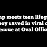 Trump meets teen lifeguard and boy saved in viral ocean rescue at Oval Office