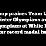 Trump praises Team USA Winter Olympians and Paralympians at White House after record medal haul