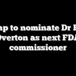 Trump to nominate Dr Heidi Overton as next FDA commissioner