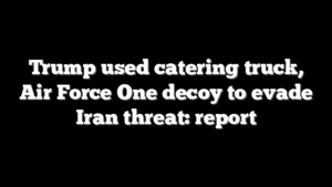 Trump used catering truck, Air Force One decoy to evade Iran threat: report