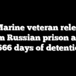 US Marine veteran released from Russian prison after 1,666 days of detention