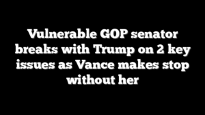 Vulnerable GOP senator breaks with Trump on 2 key issues as Vance makes stop without her