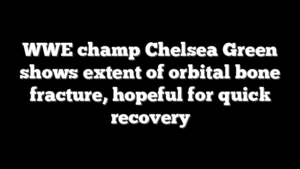 WWE champ Chelsea Green shows extent of orbital bone fracture, hopeful for quick recovery