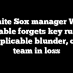 White Sox manager Will Venable forgets key rule in inexplicable blunder, costs team in loss