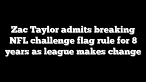 Zac Taylor admits breaking NFL challenge flag rule for 8 years as league makes change