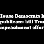 64 House Democrats help Republicans kill Trump impeachment effort