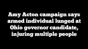 Amy Acton campaign says armed individual lunged at Ohio governor candidate, injuring multiple people