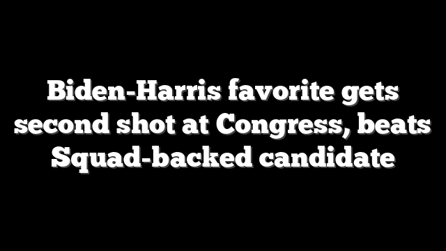 Biden-Harris favorite gets second shot at Congress, beats Squad-backed candidate