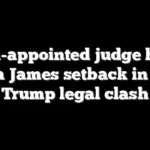 Biden-appointed judge hands Letitia James setback in latest Trump legal clash