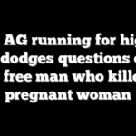 Dem AG running for higher office dodges questions on bid to free man who killed pregnant woman
