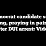 Democrat candidate seen sobbing, praying in patrol car after DUI arrest: Video