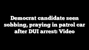Democrat candidate seen sobbing, praying in patrol car after DUI arrest: Video