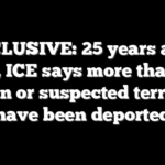 EXCLUSIVE: 25 years after 9/11, ICE says more than 2K known or suspected terrorists have been deported
