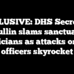 EXCLUSIVE: DHS Secretary Mullin slams sanctuary politicians as attacks on ICE officers skyrocket