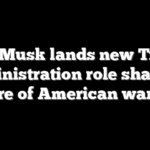 Elon Musk lands new Trump administration role shaping future of American warfare