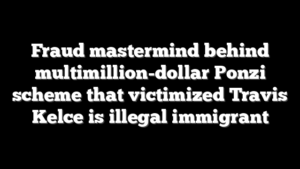 Fraud mastermind behind multimillion-dollar Ponzi scheme that victimized Travis Kelce is illegal immigrant