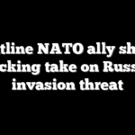 Frontline NATO ally shares shocking take on Russian invasion threat