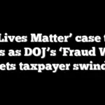 ‘Fur Lives Matter’ case turns heads as DOJ’s ‘Fraud Week’ targets taxpayer swindlers